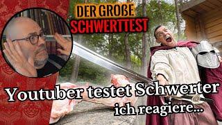 Youtuber testet Schwerter, ich reagiere...