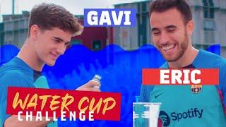  WATER CUP CHALLENGE WITH GAVI & ERIC GARCÍA