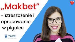 „Makbet” - streszczenie i opracowanie w pigułce #matura2023 #matura