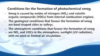 E.10.1 State the conditions necessary for the formation of photochemical smog.