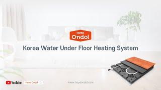 (ENG) Korea hot water underfloor heating system – HOYA ONDOL