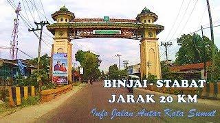 BINJAI - STABAT | JARAK 20 KM