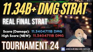 [POWER] 11.34B+ THE REAL FINAL DAMAGE STRAT in TOURNAMENT 24 | Anime Adventures[unedited]