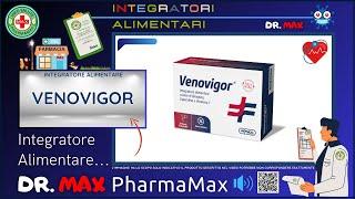 ️‍ VENOVIGOR Integratore Alimentare - Foglietto Illustrativo  Dr. MAX