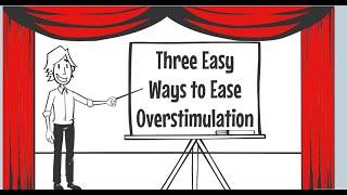 Ease Overstimulation Microlearning Video