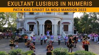 Exultant Lusibus In Numeris | Patik Kag Sinaot sa Molo Mansion 2023 #iloilo