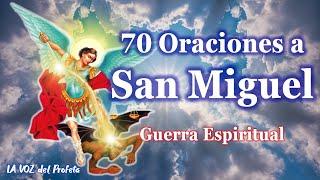 70 VECES ORACION A SAN MIGUEL - Guerra Espiritual #guerraespiritual Spiritual Warefare