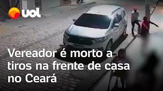 Vereador é morto a tiros em frente de casa, no interior do Ceará; veja o momento