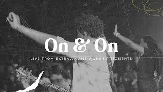 On & On [Live] (Official Music Video) | Extravagant Worship Moments - The Collective UG