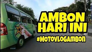 Ambon Hari Ini  #MotoVlogAmbon 5  Galala - Ambon Plaza.