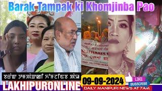 Barak Tampak ki Khomjinba Pao - 9 Sep 2024 || Lakhipuronline || Manipuri News