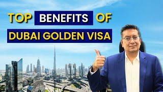 Discover the Top Benefits of Dubai Golden Visa | Acquest Advisors | Paresh Karia