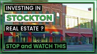 Discover Stockton Real Estate | Where and Why to Invest in Stockton?