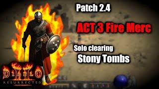 Act 3 Fire Merc solo clearing Stony Tombs lvl 85 Area - PTR 2.4 Diablo 2 Resurrected