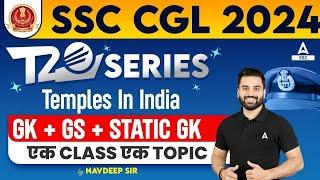 Temples in India | GK-GS+ Static GK for SSC CGL 2024 | By Navdeep Sir