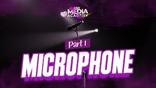 [CGN Media Academy 2024] Ep.10_Microphone (Part 1)