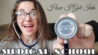 How I Got Into Medical School! | Texas