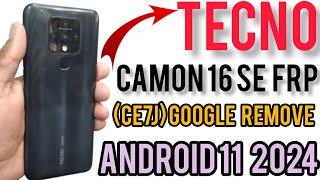 Tecno camon 16 SE frp bypass android 11|CE7J| Google account remove 2024