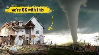 Why We (Intentionally) Don’t Build Tornado-Proof Homes