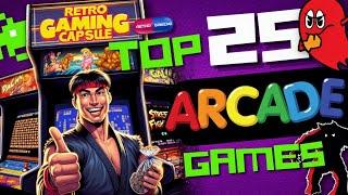 Top 25 Arcade Games of All Time