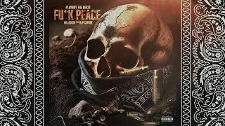 Playboy The Beast "F**k Peace" - Feat. @KILLDOZERFAFO and @flipcapone