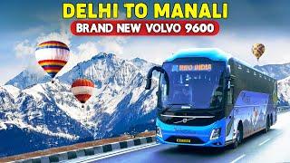 DELHI TO MANALI in brand new Volvo 9600 | Detailed Travel Guide | REOBUS x Himbus