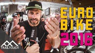 EUROBIKE 2016 FRIEDRICHSHAFEN - TrailTouch