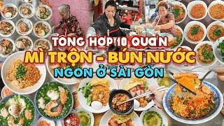 TỔNG HỢP 10 hàng MÌ TRỘN - BÚN NƯỚC topping tràn đầy ngon nổi tiếng nhất Sài Gòn | Địa điểm ăn uống