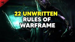 22 Unwritten Rules of Warframe