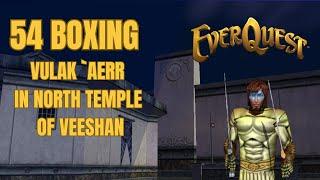 EverQuest 54-Boxing Vulak Aerr, North Temple of Veeshan, Scars of Velious