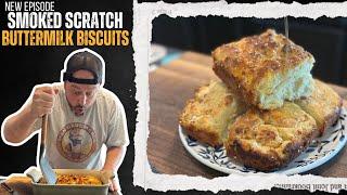 Smoked Butter Swim Buttermilk Scratch Biscuits | FT. BBQ Chef Mark Ashby