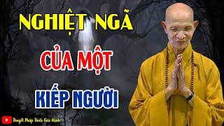 Nghiệt Ngã Một Kiếp Người, Chuyện Tâm Linh  | HT Thích Giác Hạnh Kể Chuyện