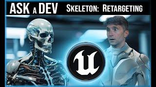 Skeleton Basics - Retargeting