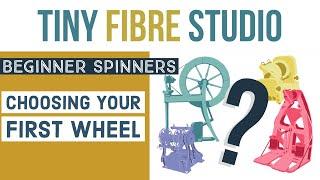 How to Choose Your First Spinning Wheel