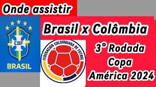 Onde assistir Brasil x Colombia ao vivo | 3° Rodada Copa América 2024 Grupo D