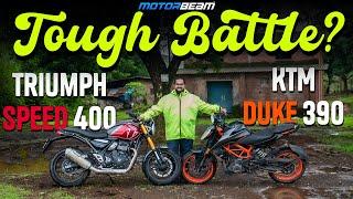 Triumph Speed 400 vs KTM Duke 390 - Best 400cc Motorcycle In India? | MotorBeam