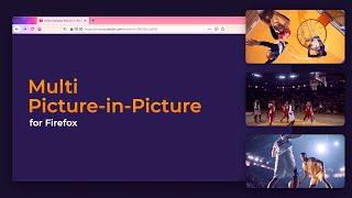 Watch more basketball with Firefox Multi Picture-in-Picture