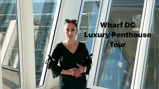 The Wharf | Amaris | DC Luxury Penthouse Tour