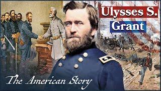 Ulysses S. Grant: U.S President And Victor Of The American Civil War