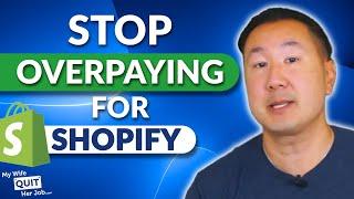 Ways You Are Overpaying For Shopify Without Realizing It