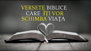 VERSETE BIBLICE CARE ȊȚI VOR SCHIMBA VIAȚA ( VIDEO INSPIRAȚIONAL)