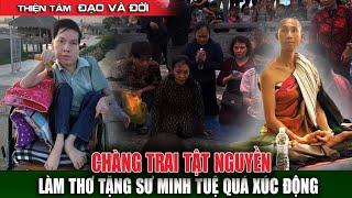 Nhà Thơ Thiên Tài Tật Nguyền Vũ Đức Nguyên Sáng Tác Thơ Tặng Sư Minh Tuệ Gây Xúc Động