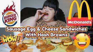 Burger King & McDonald's Breakfast Sausage Egg & Cheese Sandwich Hash Brown Comparison Mukbang