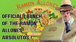 OFFICIAL LAUNCH OF THE RAMON ALLONES ABSOLUTOS LIMITED EDITION 2024 !