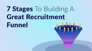 7 Stages To Building A Great Recruitment Funnel | Recruitment | Alp Consulting