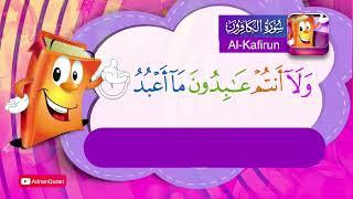 Learn Surah Al Kafirun | Quran for Kids |  عدنان معلم القرآن |  تعليم سورة الكافرون للأطفال