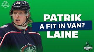 Argument FOR & AGAINST the #Canucks acquiring Patrik Laine