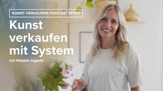 Kunst verkaufen mit System  EP307 Kunst verkaufen Podcast