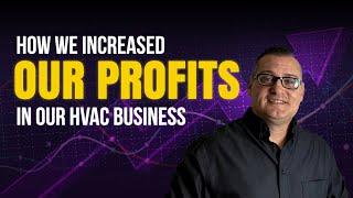 How To Increase Profits In Your HVAC Business