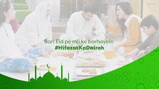 Bari Eid Pe #HifazatKaDairah Barhao